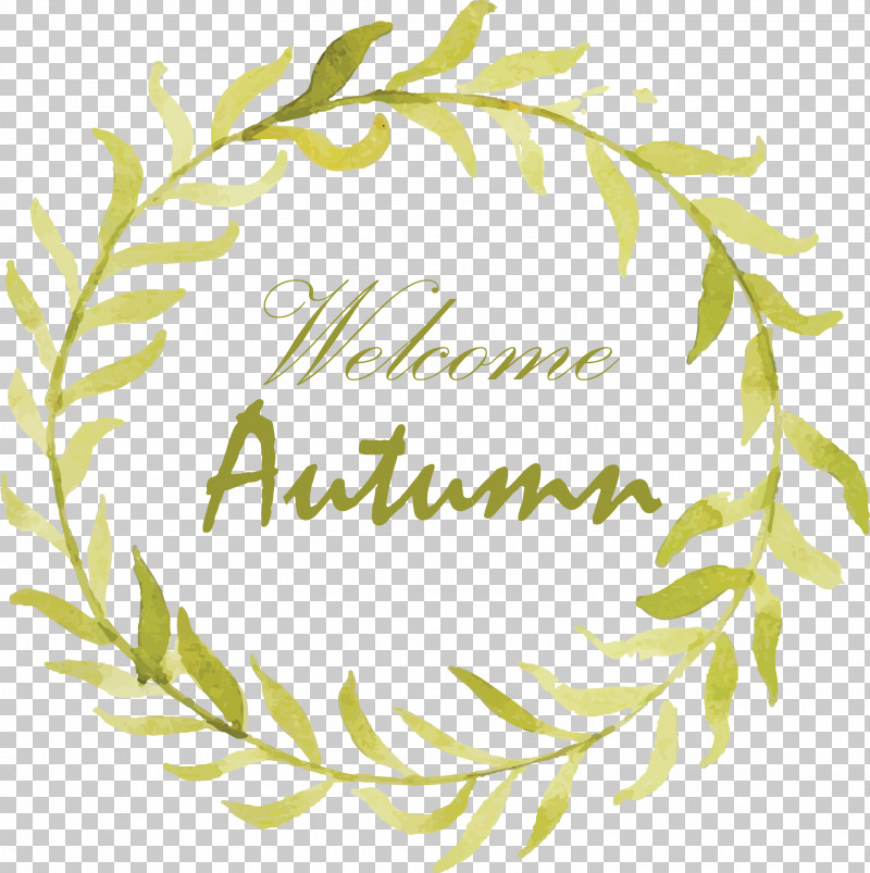 Hello Autumn Welcome Autumn Hello Fall PNG, Clipart, Biology, Floral Design, Green, Hello Autumn, Hello Fall Free PNG Download