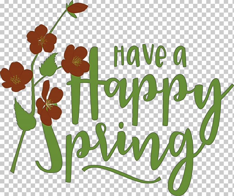 Spring Have A Happy Spring Spring Quote PNG, Clipart, Cut Flowers, Dyesublimation Printing, Floral Design, Happiness, Heat Transfer Vinyl Free PNG Download