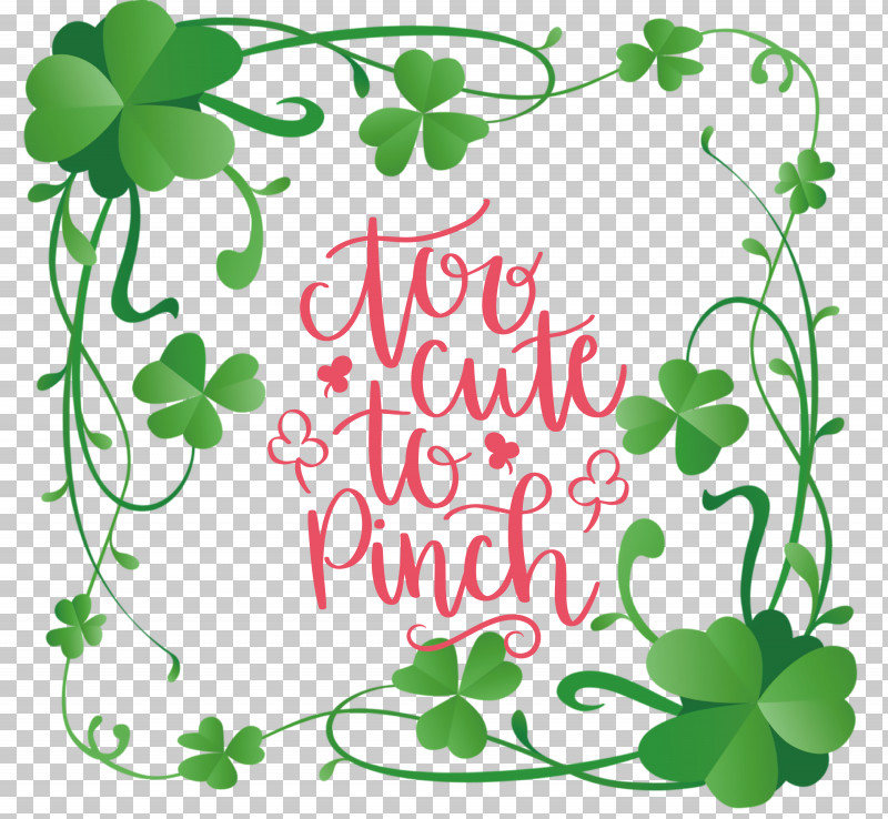 Too Cute_to Pinch St Patricks Day PNG, Clipart, Calendar Of Saints, Holiday, Irish People, Leprechaun, March 17 Free PNG Download