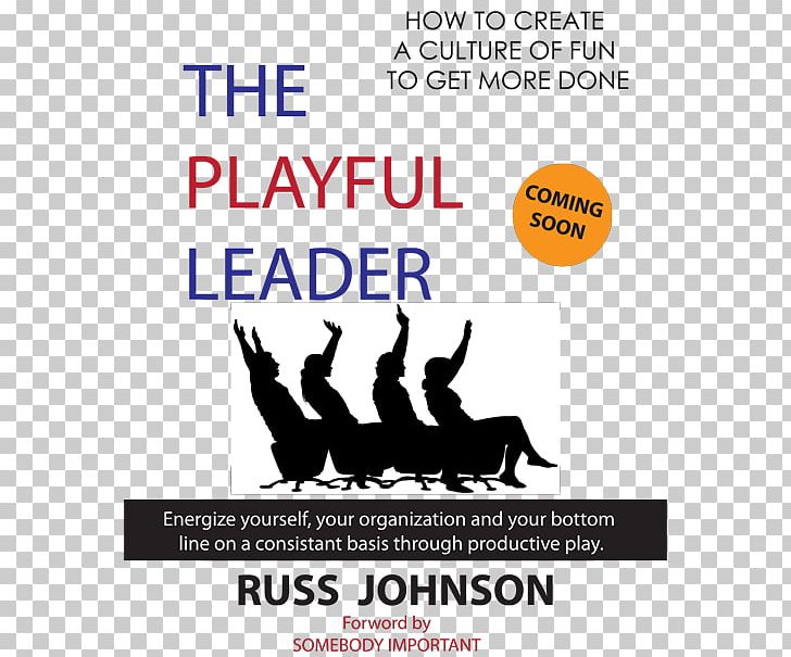 The Leadership Contract Play: The New Leadership Secret That Changes Everything Organization Human Behavior PNG, Clipart, Accountability, Animal, Area, Behavior, Book Free PNG Download