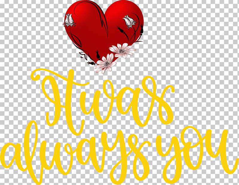 Always You Valentines Day Valentines Day Quote PNG, Clipart, Heart, Logo, Valentines Day Free PNG Download