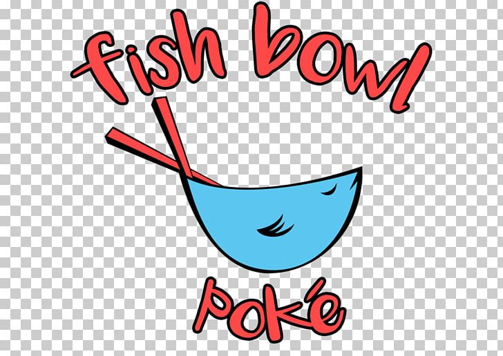 Fish Bowl Poke Cuisine Of Hawaii Menu Restaurant PNG, Clipart, Area, Artwork, Atlanta, Bowl, Cuisine Of Hawaii Free PNG Download