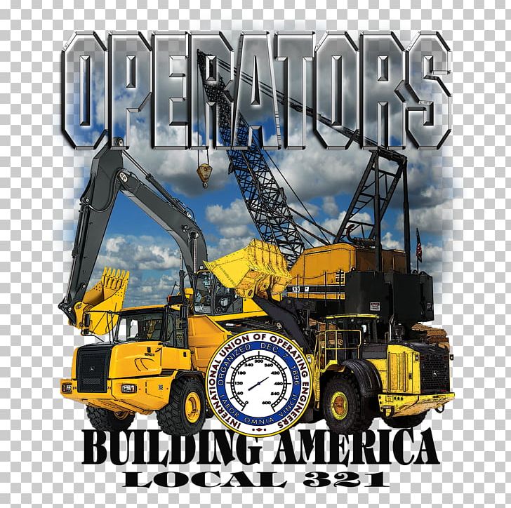 Heavy Machinery Promotional Merchandise International Union Of Operating Engineers PNG, Clipart, Architectural Engineering, Bulldozer, Construction Equipment, Crane, Engineering Free PNG Download