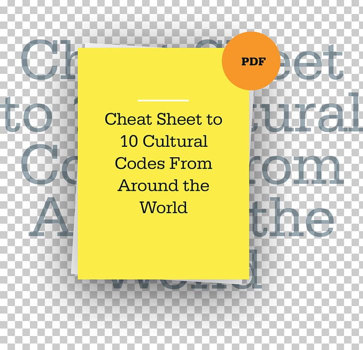 Culture Code Global Dexterity: How To Adapt Your Behavior Across Cultures Without Losing Yourself In The Process Information Cultural Diversity PNG, Clipart, Area, Around The World, Brand, Cheating, Coaching Free PNG Download
