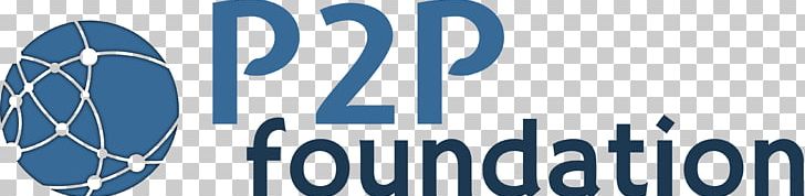 P2P Foundation Peer-to-peer Sharing Economy Commons PNG, Clipart, Blog, Blue, Brand, Collaboration, Common Good Free PNG Download