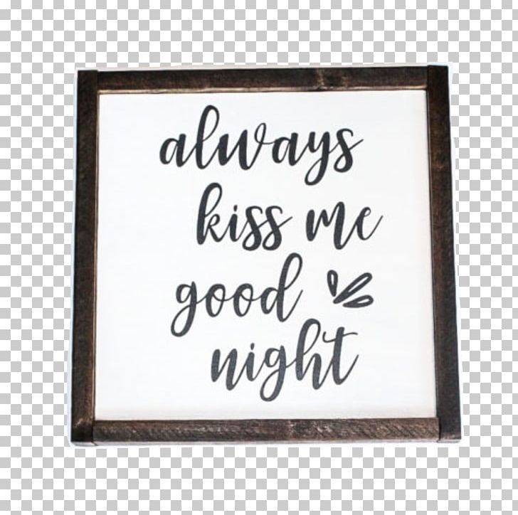 Frames Rectangle Font PNG, Clipart, Always Kiss Me Goodnight, Picture Frame, Picture Frames, Rectangle, Text Free PNG Download