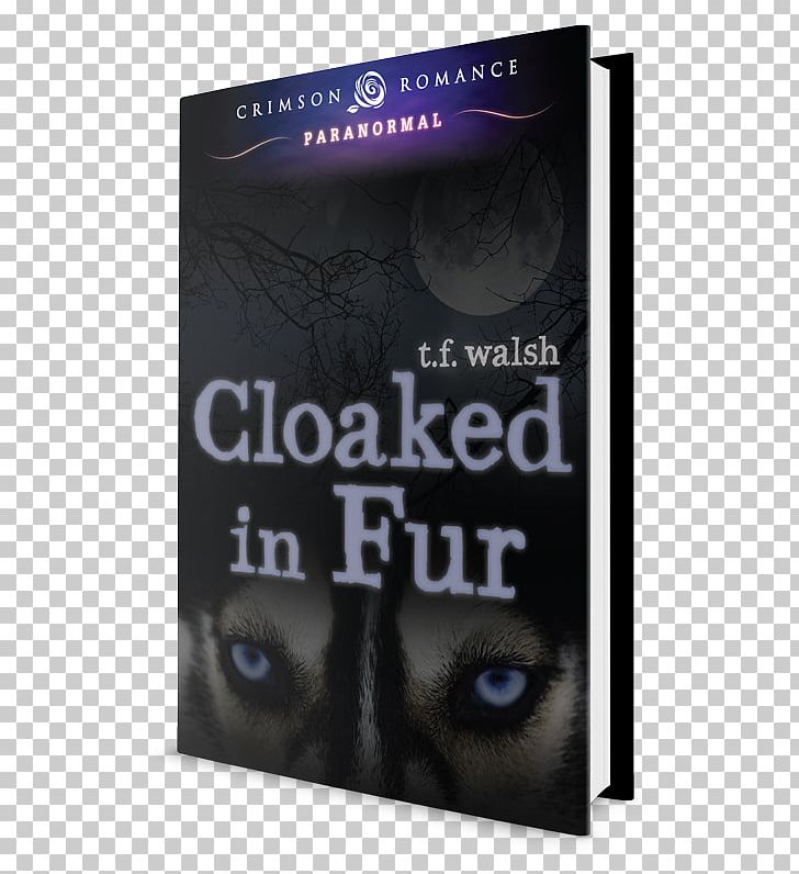 Cloaked In Fur Book Cover Romance Novel Writing PNG, Clipart, Advertising, Book, Book Cover, Brand, Brian Turner Free PNG Download