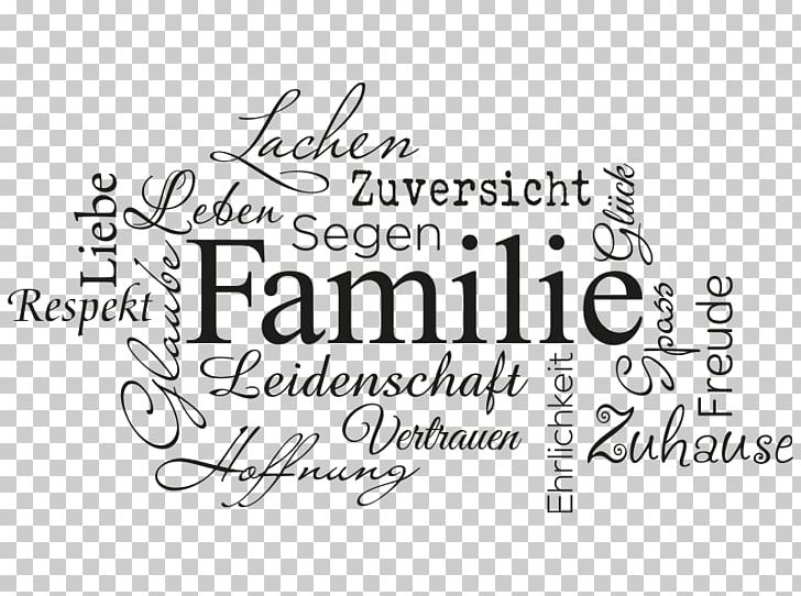 Family Quotation Saying Happiness Wall Decal PNG, Clipart, Area, Black, Black And White, Brand, Calligraphy Free PNG Download