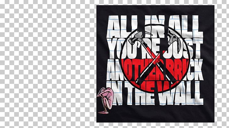 T-shirt Pink Floyd Another Brick In The Wall (Part 2) PNG, Clipart, Another Brick In The Wall, Another Brick In The Wall Part 2, Art, Brand, Clothing Free PNG Download