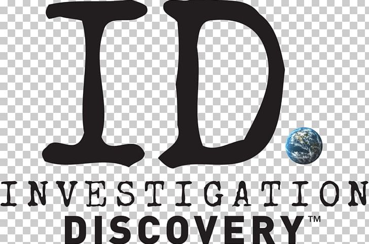 Investigation Discovery Television Channel Discovery Channel Television Show PNG, Clipart, Black And White, Brand, Casting, Celebrities, Communication Free PNG Download