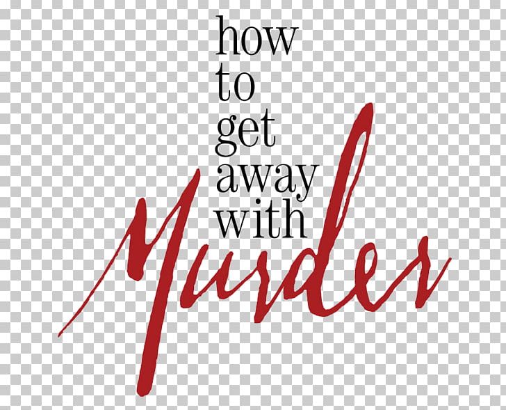 Annalise Keating How To Get Away With Murder PNG, Clipart, Alicia Keys, Annalise Keating, Calligraphy, Graphic Design, How To Get Away With Murder Free PNG Download