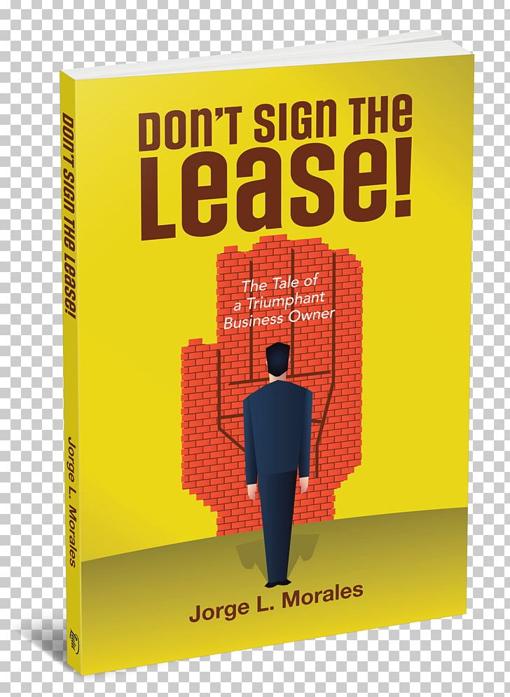 Don’t Sign The Lease! PNG, Clipart, Advertising, Book, Book Cover Design, Brand, Business Free PNG Download