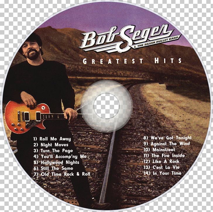 Greatest Hits Bob Seger & The Silver Bullet Band Album Compact Disc Ultimate Hits: Rock And Roll Never Forgets PNG, Clipart, Against The Wind, Album, Bob Seger, Bob Seger The Silver Bullet Band, Compact Disc Free PNG Download