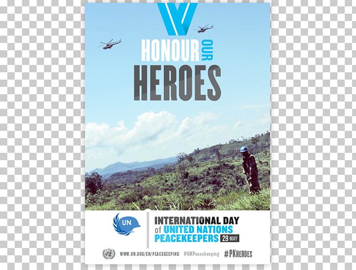 United Nations Peacekeeping Forces International Day Of United Nations Peacekeepers Poster PNG, Clipart, Advertising, Brand, Logo, May 29, Nation Free PNG Download