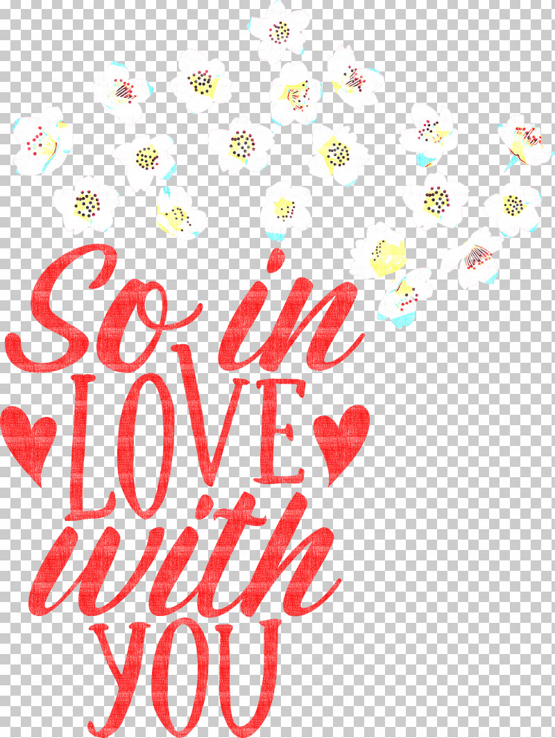 So In Love With You Valentines Day Valentine PNG, Clipart, Calligraphy, Geometry, Line, M, Mathematics Free PNG Download