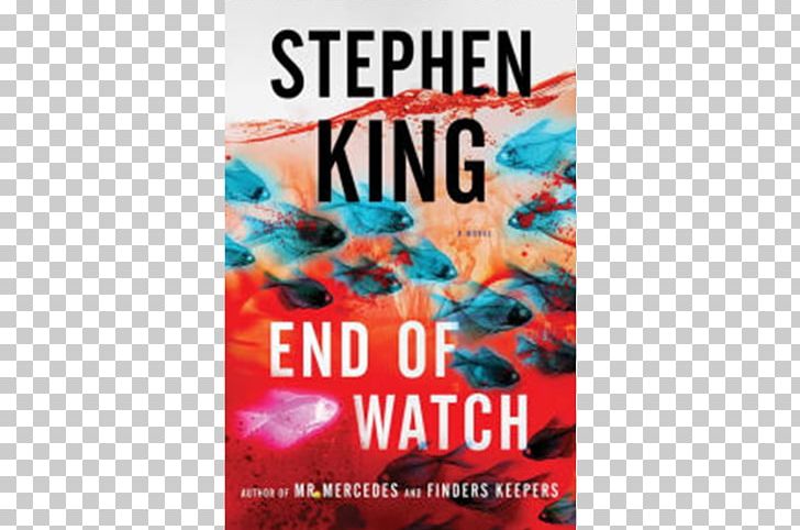 End Of Watch Mr. Mercedes Finders Keepers It Bill Hodges Trilogy PNG, Clipart, Advertising, Author, Bill Hodges Trilogy, Book, Brand Free PNG Download