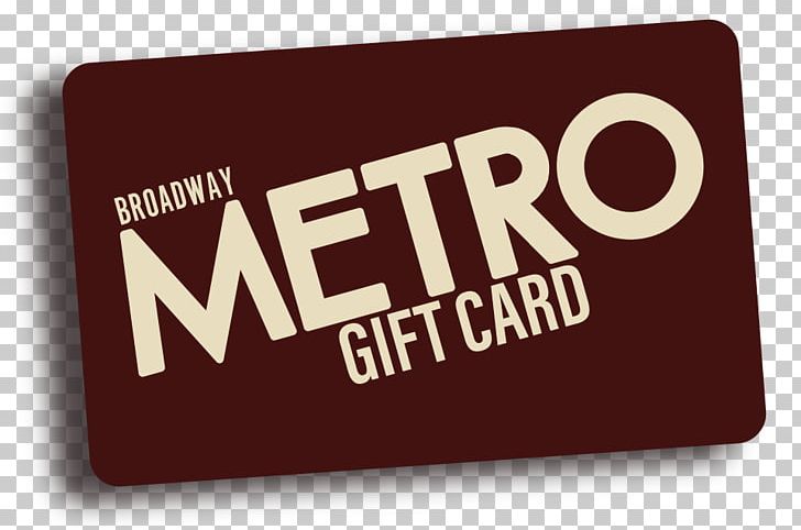 Broadway Metro Cinema Gift Card Broadway Theatre PNG, Clipart, Brand, Broadway Theatre, Business Owners Policy, Cinema, Film Free PNG Download