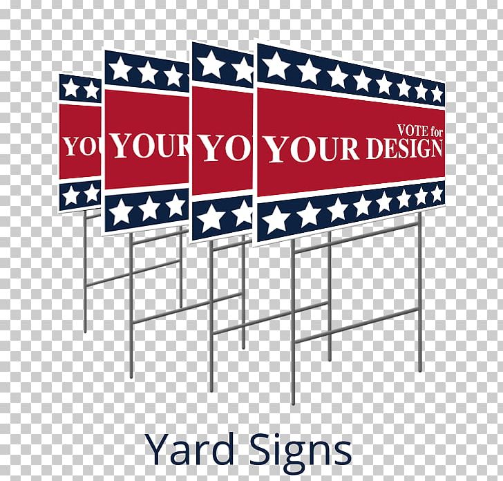 Lawn Sign Election Political Campaign Logo Politics PNG, Clipart, Advertising, Advertising Campaign, Angle, Area, Banner Free PNG Download