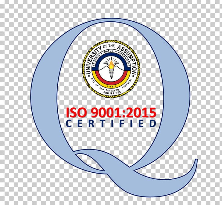 University Of The Assumption International Organization For Standardization ISO 9000 Certification PNG, Clipart, Accreditation, Approved, Area, Brand, Certification Free PNG Download