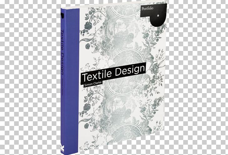 Textile Design Fibres & Fabrics Print: Fashion PNG, Clipart, Art, Book, Designer, Fashion, Fashion Design Free PNG Download