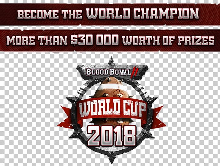 Blood Bowl 2 2018 World Cup Video Game Warhammer Fantasy PNG, Clipart, 2018, 2018 World Cup, Advertising, Blood Bowl, Blood Bowl 2 Free PNG Download