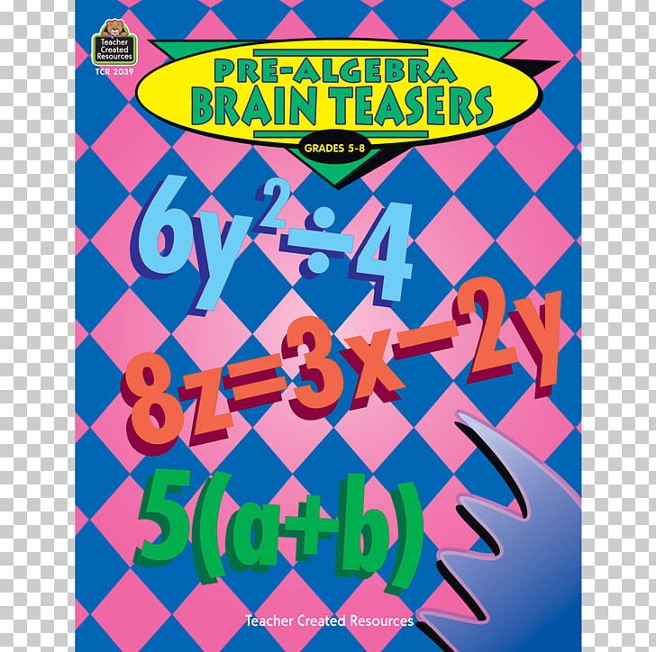 Pre-Algebra Brain Teasers Mathematics Teacher Worksheet PNG, Clipart, Algebra, Area, Art Paper, Brain Teaser, Education Free PNG Download