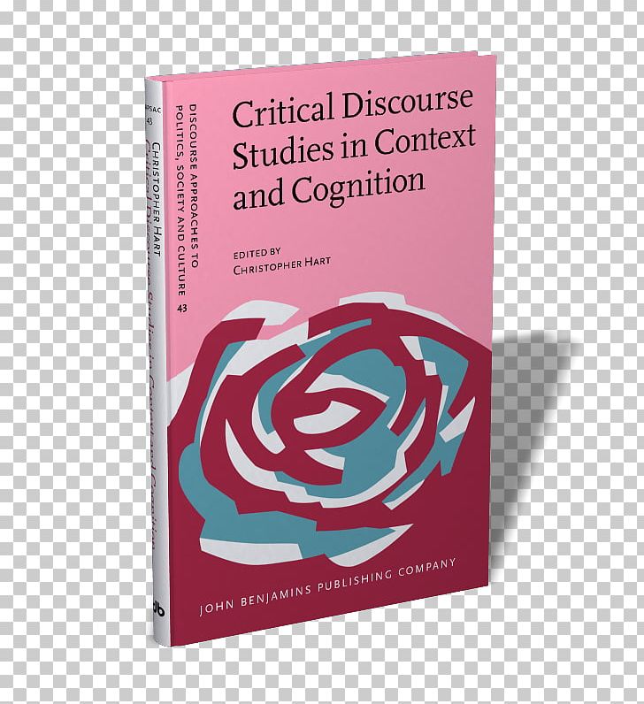 Critical Discourse Studies In Context And Cognition Racism Critical Discourse Analysis Rhetoric PNG, Clipart, Book, Critical, Critical Discourse Analysis, Discourse, Discourse Analysis Free PNG Download