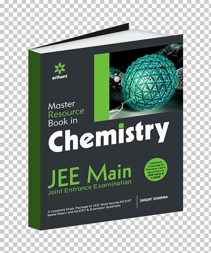 JEE Main JEE Advanced · 2018 Main Paper 1 JEE Advanced · 2018 Main Paper 2 Central Board Of Secondary Education Chemistry PNG, Clipart, Book, Brand, Chemistry, Chemistry Book, Educational Entrance Examination Free PNG Download