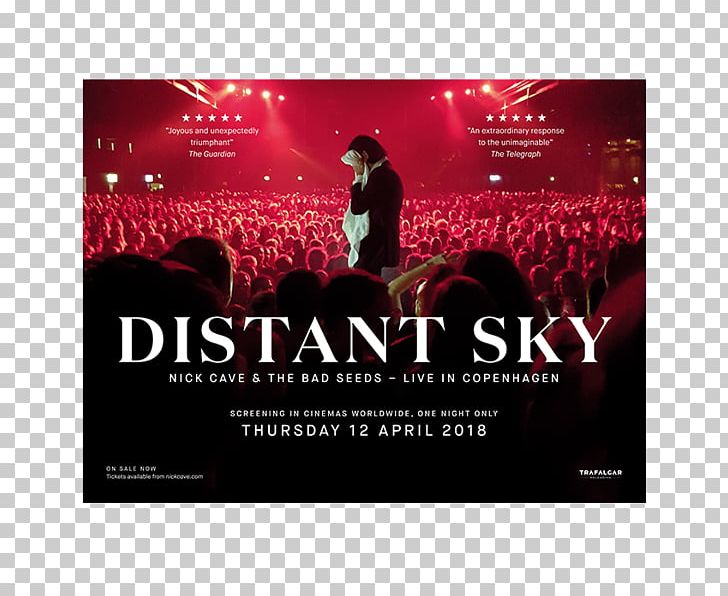 Distant Sky Nick Cave Concert Film Cinema PNG, Clipart, Advertising, Brand, Cinema, Concert, Concert Film Free PNG Download
