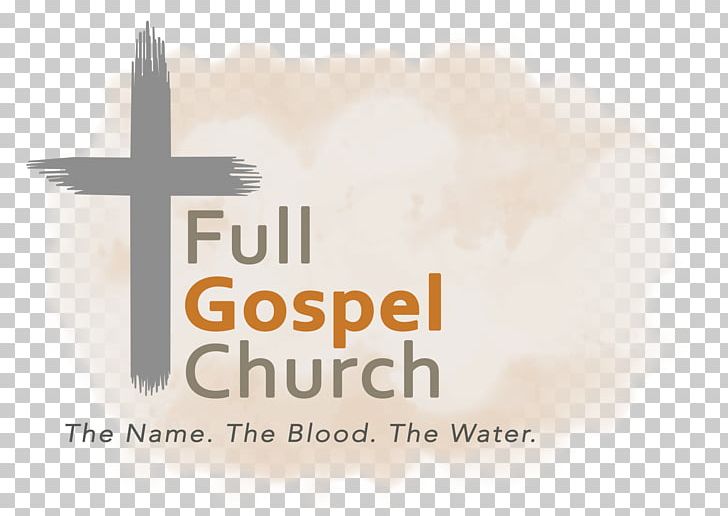 West Bend Full Gospel Church We Believe God PNG, Clipart, Book Of Deuteronomy, Brand, Church, Computer Wallpaper, Cross Free PNG Download