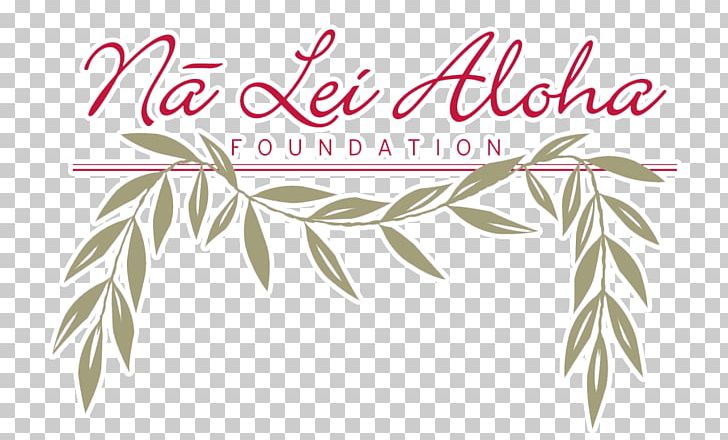 Na Lei Aloha Foundation The Aloha Foundation Information PNG, Clipart, Aloha, Aloha Foundation, Floral Design, Flower, Goal Free PNG Download