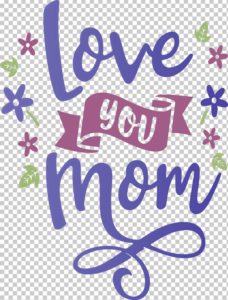 Mothers Day Love You Mom PNG, Clipart, Calligraphy, Floral Design, Line, Logo, Love You Mom Free PNG Download