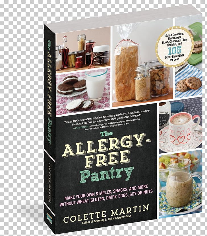 The Allergy-Free Pantry: Make Your Own Staples PNG, Clipart, Advertising, Allergy, Flavor, Miscellaneous, Pantry Free PNG Download