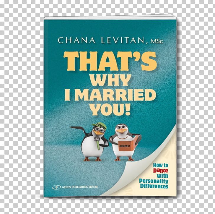 That's Why I Married You: How To Dance With Personality Differences Marriage Intimate Relationship Interpersonal Relationship Book PNG, Clipart,  Free PNG Download