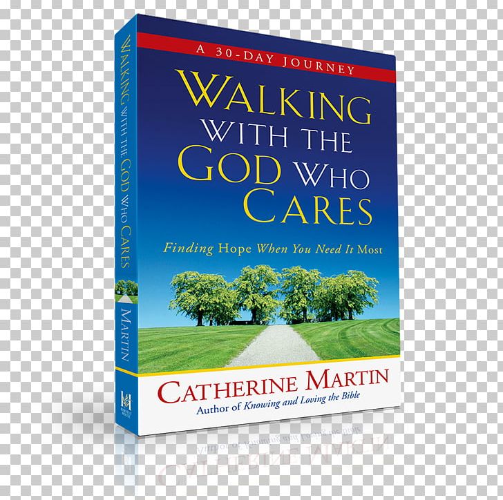 Walking With The God Who Cares A Woman's Walk In Grace: God's Pathway To Spiritual Growth Six Secrets To A Powerful Quiet Time Bible PNG, Clipart,  Free PNG Download