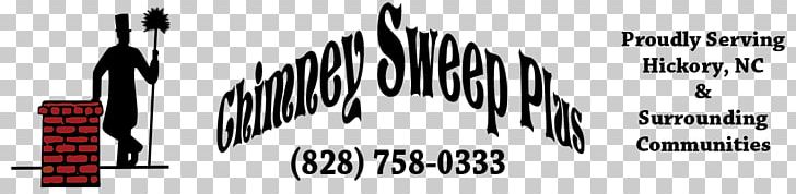 Chimney Sweep Plus Fireplace Home Repair PNG, Clipart, Black, Black And White, Brand, Calligraphy, Chimney Free PNG Download