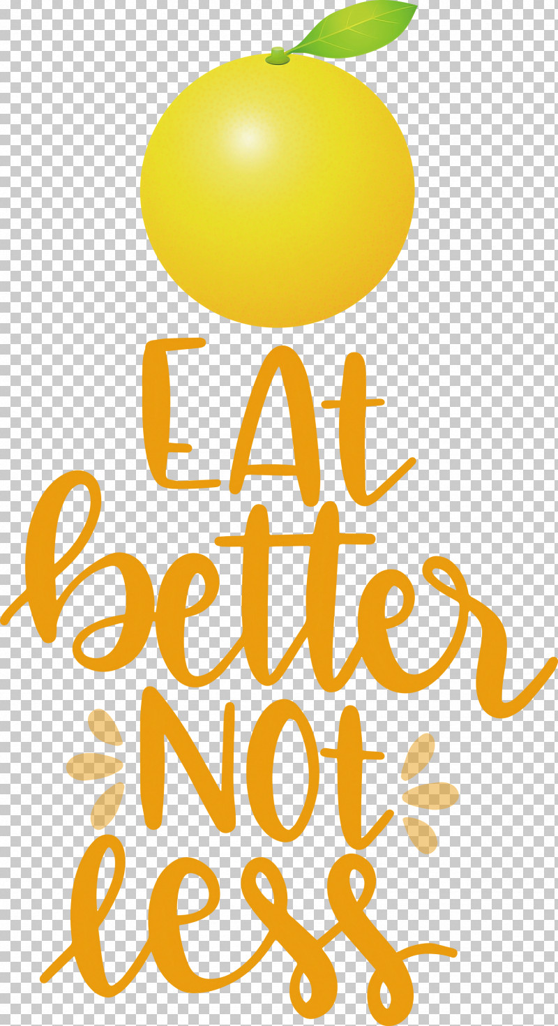 Eat Better Not Less Food Kitchen PNG, Clipart, Food, Fruit, Geometry, Happiness, Kitchen Free PNG Download