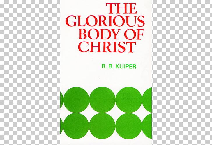 The Glorious Body Of Christ Matematikai Programozás Christian Church Christianity PNG, Clipart, Amazoncom, Area, Body Of Christ, Book, Brand Free PNG Download