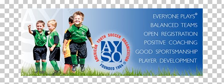 American Youth Soccer Organization Sport Football Positive Coaching Alliance California PNG, Clipart, American Youth Soccer Organization, Ball, Banner, Become, Brand Free PNG Download