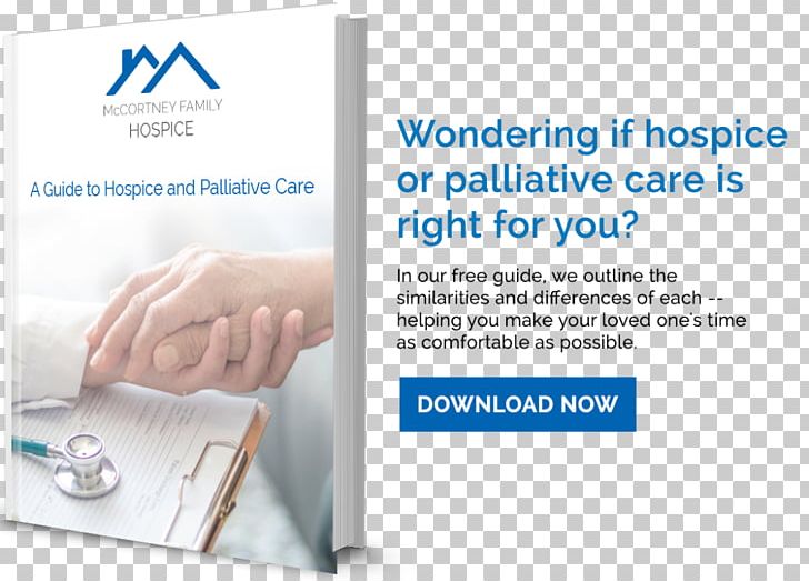 Health Care Hospice And Palliative Medicine Palliative Care McCortney Family Hospice PNG, Clipart, Brand, Brochure, Business, Hand, Health Care Free PNG Download