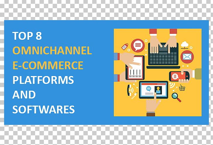 Omnichannel E-commerce Computer Software Computing Platform Sales PNG, Clipart, Affiliate Marketing, Area, Brand, Call Centre, Communication Free PNG Download