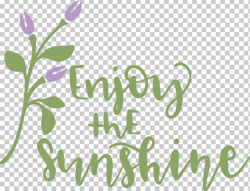 Sunshine Enjoy The Sunshine PNG, Clipart, Floral Design, Flower, Green, Lavender, Line Free PNG Download