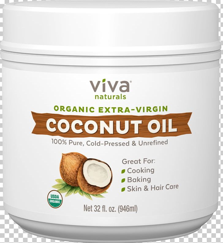 Viva Labs Organic Extra Virgin Coconut Oil Olive Oil PNG, Clipart, Almond Oil, Coconut, Coconut Candy, Coconut Milk Powder, Coconut Oil Free PNG Download