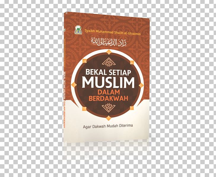 Dawah Quran Sunnah Islam Muslim PNG, Clipart, Allah, Aqidah, Book, Brand, Dawah Free PNG Download