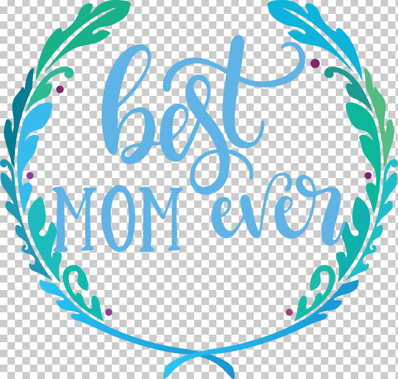 Mothers Day Best Mom Ever Mothers Day Quote PNG, Clipart, Best Mom Ever, Circle, Dandelion, Floral Design, Flower Free PNG Download