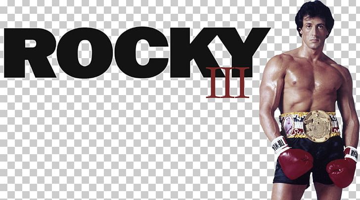 Rocky Balboa Apollo Creed Film Poster PNG, Clipart, Abdomen, Active Undergarment, Advertising, Apollo Creed, Arm Free PNG Download