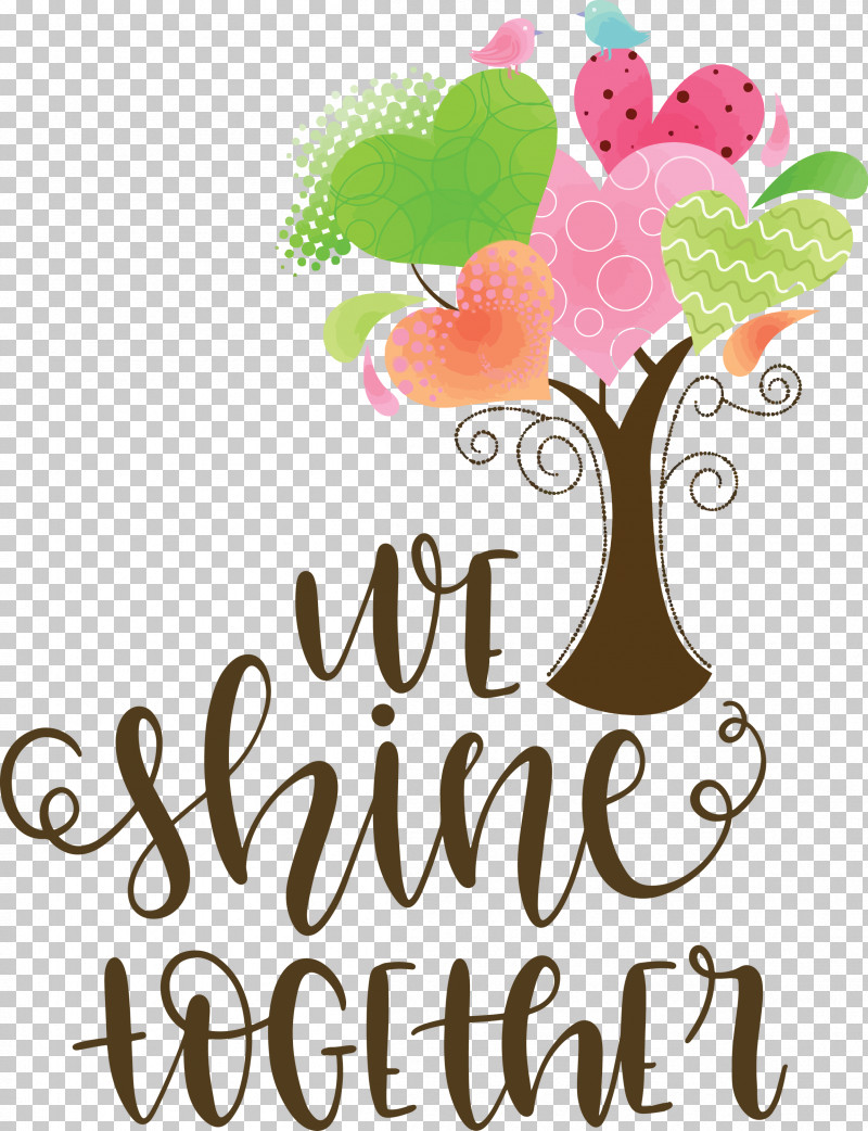 We Shine Together PNG, Clipart, Cartoon, Clothing, Floral Design, Heart, Shirt Free PNG Download