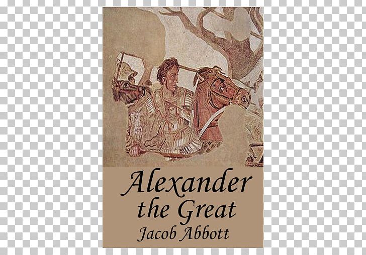 Poster Alexander The Great PNG, Clipart, Alexander The Great, Poster, Text Free PNG Download