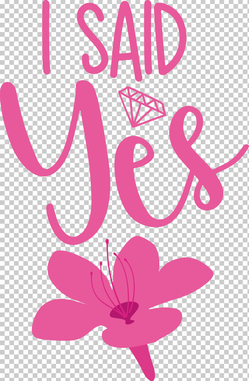 I Said Yes She Said Yes Wedding PNG, Clipart, Floral Design, Flower, I Said Yes, Logo, Meter Free PNG Download