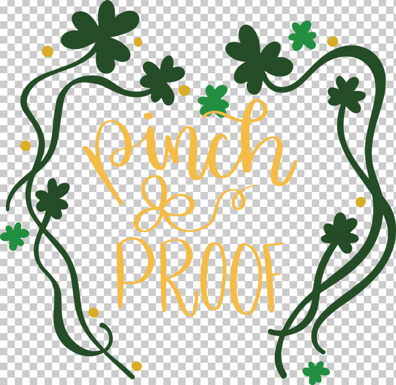 Pinch Proof St Patricks Day Saint Patrick PNG, Clipart, Floral Design, Green, Happiness, Leaf, Line Free PNG Download